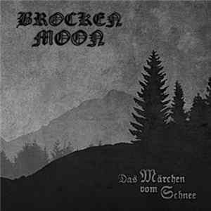 Brocken Moon - Das Märchen Vom Schnee Mp3