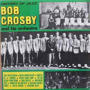 Bob Crosby And His Orchestra - Bob Crosby And His Orchestra Mp3