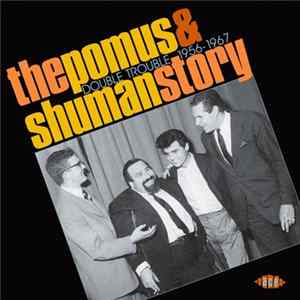 Various - The Pomus & Shuman Story (Double Trouble 1956-1967) Mp3