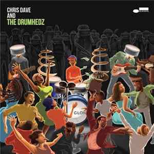 Chris Dave And The Drumhedz - Chris Dave And The Drumhedz Mp3