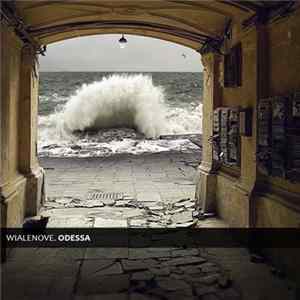 Wialenove - Odessa Mp3
