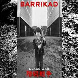 Barrikad - Class War Mp3