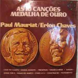 Paul Mauriat / Erlon Chaves - As 10 Canções Medalha De Ouro Mp3