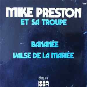 Mike Preston Et Sa Troupe - Bananée / Valse De La Mariée Mp3