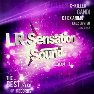 Various - LR Sensation Sound Vol. 1 - The Best Of Leyko Records Mp3