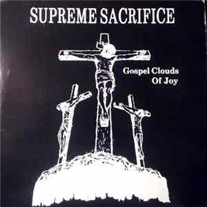 Gospel Clouds Of Joy - Supreme Sacrifice Mp3
