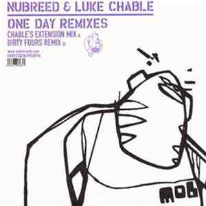 Nubreed & Luke Chable - One Day Remixes Mp3