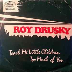 Roy Drusky - Teach Me Little Children Mp3