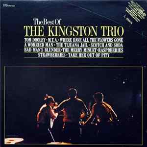 Kingston Trio - The Best Of The Kingston Trio Mp3