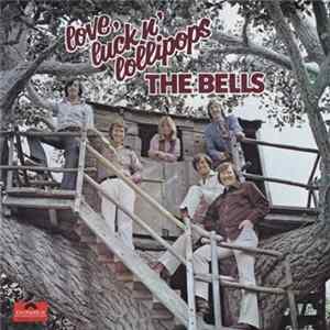 The Bells - Love, Luck N' Lollipops Mp3