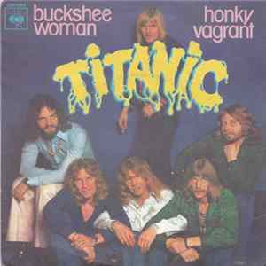 Titanic - Buckshee Woman Mp3