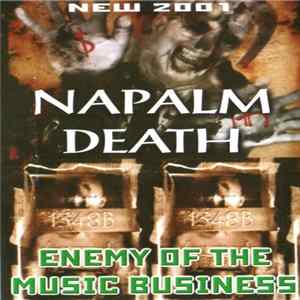 Napalm Death - Enemy Of The Music Business Mp3