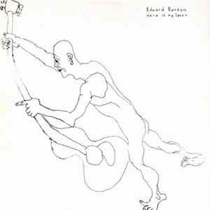 Edward Barton - Here Is My Spoon Mp3