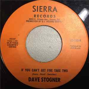 Dave Stogner - If You Can't Get Five Take Two / My Galveston Gal Mp3