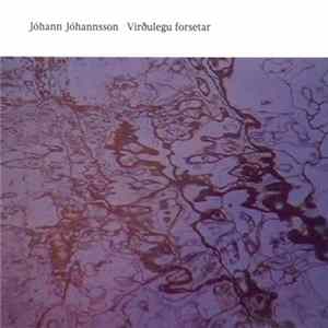 Jóhann Jóhannsson - Virðulegu Forsetar Mp3