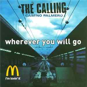 The Calling - Wherever You Will Go Mp3