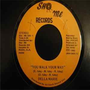 Della Marie - You Walk Your Way / Respect Mp3