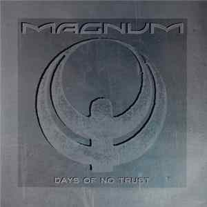 Magnum - Days Of No Trust Mp3