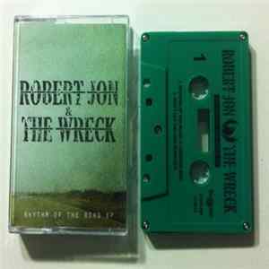Robert Jon & The Wreck - Rhythm Of The Road Mp3