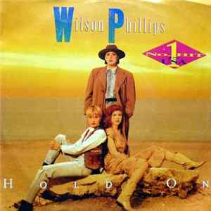 Wilson Phillips - Hold On Mp3