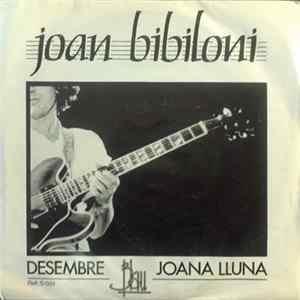 Joan Bibiloni - Desembre / Joana Lluna Mp3