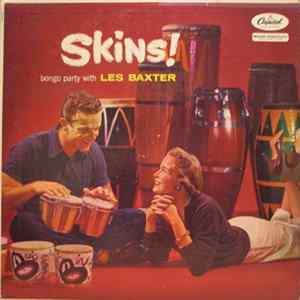 Les Baxter - Skins! Mp3