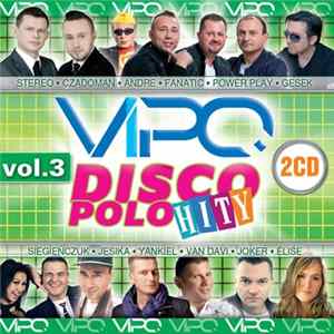 Various - Vipo Disco Polo Hity Vol.3 Mp3