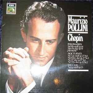 Maurizio Pollini - Chopin - Polonaisen - Nocturnes - Ballade Mp3