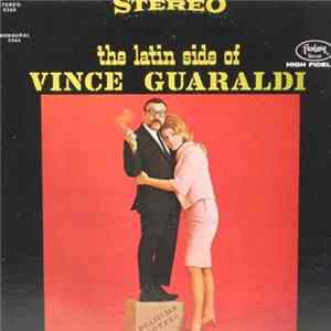 Vince Guaraldi Trio - The Latin Side Of Vince Guaraldi Mp3