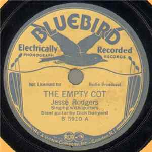 Jesse Rodgers - The Empty Cot / An Old Rugged Road Mp3