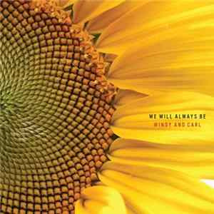 Windy & Carl - We Will Always Be Mp3