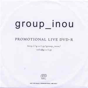 group_inou - Promotional Live DVD-R Mp3
