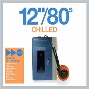 Various - 12"/80s Chilled Mp3