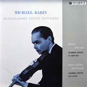 Michael Rabin - Mendelssohn Violin Concerto Mp3