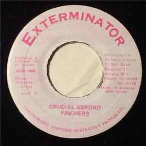 Pinchers - Crucial Abroad Mp3