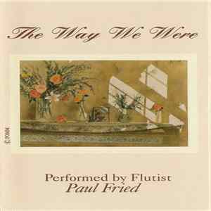 Paul Fried - The Way We Were Mp3