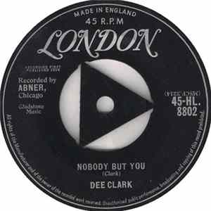 Dee Clark - Nobody But You / When I Call On You Mp3
