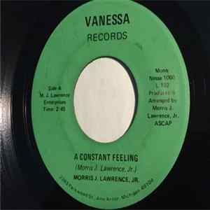 Morris J. Lawrence, Jr. - A Constant Feeling Mp3