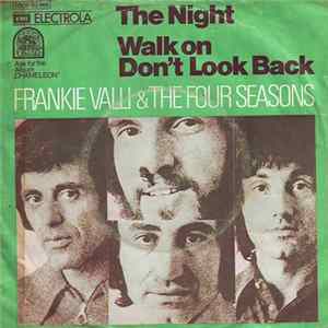 Frankie Valli & The Four Seasons - The Night Mp3
