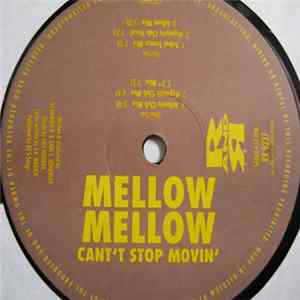 Mellow Mellow - Can't Stop Movin' Mp3
