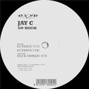 Jay C - So High Mp3