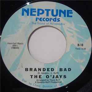 The O'Jays - Branded Bad Mp3