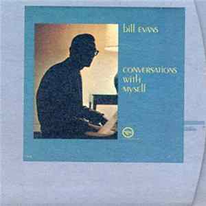 Bill Evans - Conversations With Myself Mp3