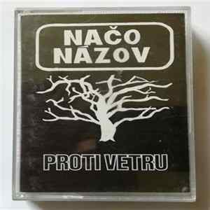 Načo Názov - Proti Vetru Mp3