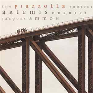 Artemis Quartett, Jacques Ammon - The Piazzolla Project Mp3