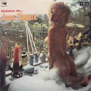 Jean Rigaux - Histoires De ... Mp3