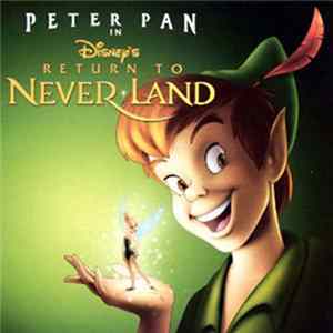 Joel McNeely - Peter Pan In Disney's Return To Neverland Mp3