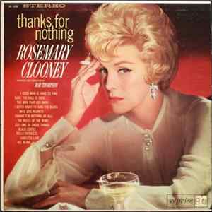 Rosemary Clooney - Thanks For Nothing Mp3