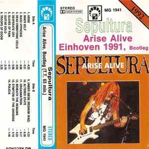 Sepultura - Arise Alive Einhoven 1991 (Bootleg) Mp3