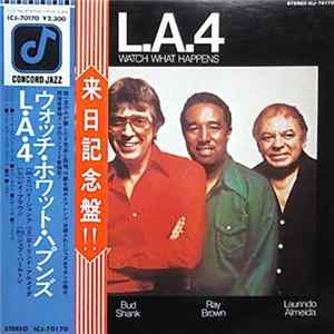 L.A.4 - Watch What Happens Mp3